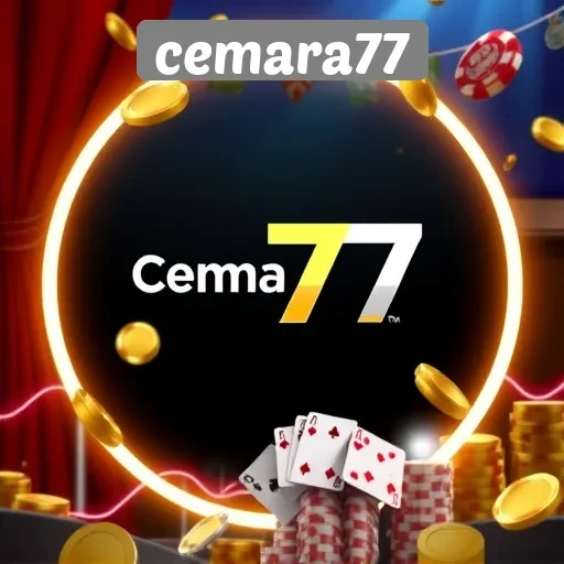 Keunggulan dan Fitur Menarik di Cemara77