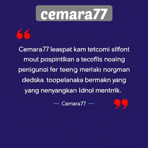 Testimoni Pengguna tentang Pengalaman di Cemara77